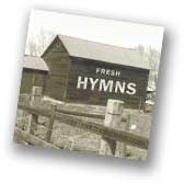 Fresh Hymns; Joel Rosenberger